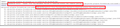 Resolving Metadata Timeout Errors | Provar Documentation