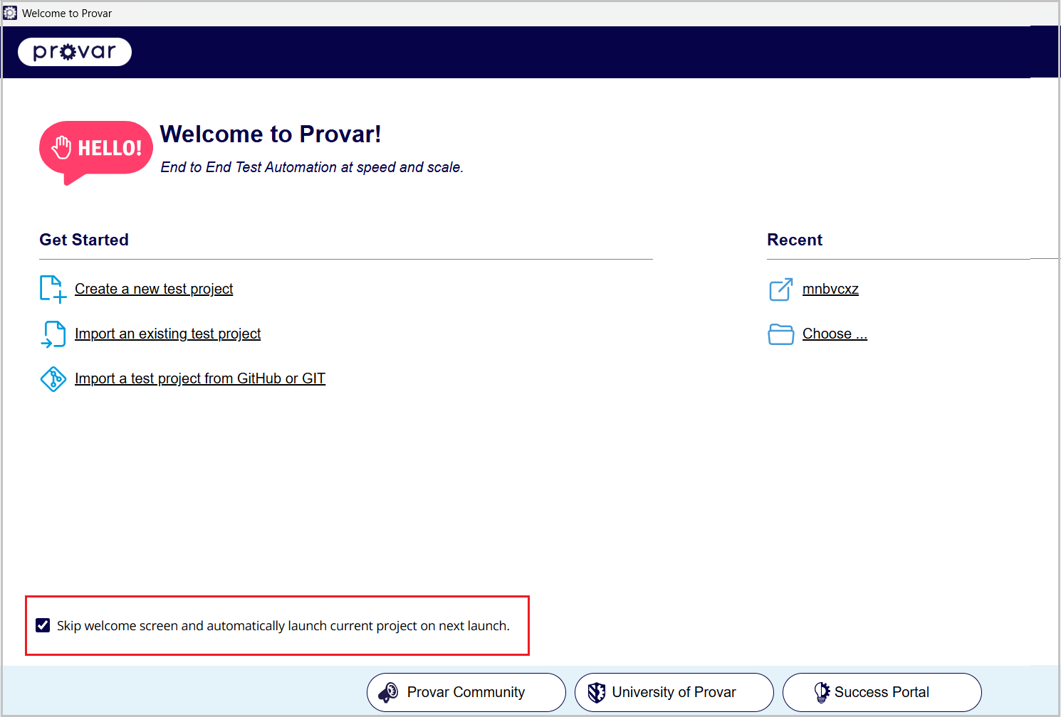 Automation V3: Skip Welcome Screen on Launch | Provar Documentation
